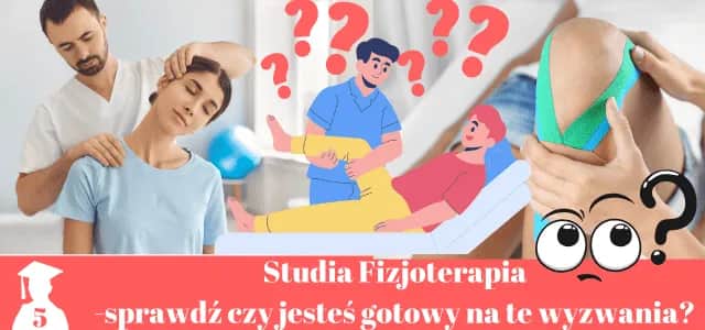 Czy warto studiować fizjoterapię? Odkryj zalety i wyzwania tego kierunku